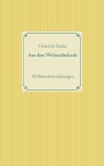 Aus dem Weihnachtslande: Weihnachterzahlungen
