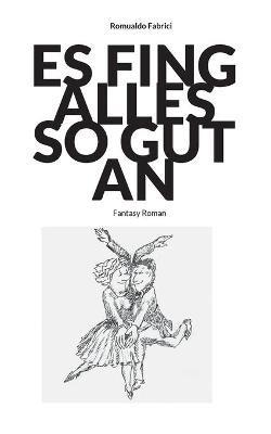 Es fing alles so gut an - Romualdo Fabrici - cover