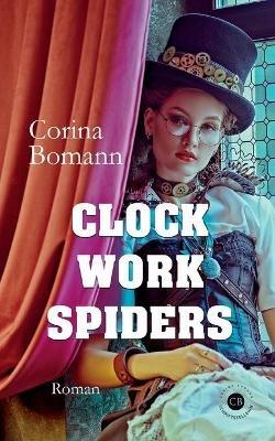 Clockwork Spiders - Corina Bomann - cover