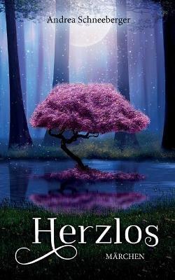 Herzlos - Andrea Schneeberger - cover