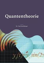 Quantentheorie: Eine kurze und pragnante Einfuhrung