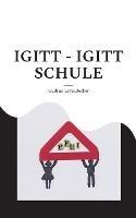 Igitt - Igitt Schule: Laura hat Schulangst - Gudrun Leyendecker - cover