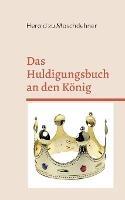 Das Huldigungsbuch an den König: Zeig Jens Deine Liebe