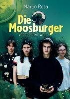 Die Moosburger: Vergessene Welt - Marco Rota - cover