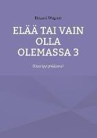 Elää tai vain olla olemassa 3: Olen tyytyväinen? - Eduard Wagner - cover
