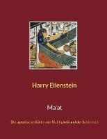 Ma'at: Die agyptische Goettin der Richtigkeit und der Schoenheit - Harry Eilenstein - cover
