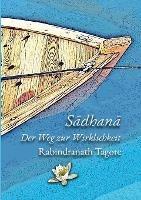 Sadhana: Der Weg zur Wirklichkeit