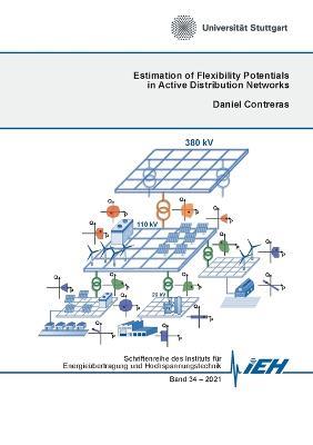 Estimation of Flexibility Potentials in Active Distribution Networks - Daniel Contreras - cover