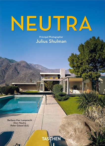 Neutra. 45th Ed. Ediz. inglese - Barbara Lamprecht - copertina
