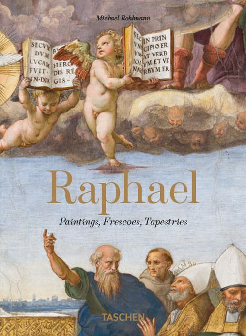 Raffaello. Dipinti, affreschi, arazzi. 45th Ed. Ediz. italiana - Michael Rohlmann - copertina