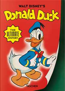 Libro Walt Disney's Donald Duck. The ultimate history. 45th Ed. Ediz. inglese David Gerstein J. B. Kaufman