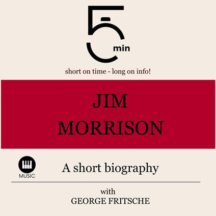 Jim Morrison: A short biography