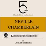 Neville Chamberlain: Kurzbiografie kompakt