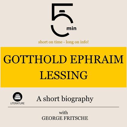 Gotthold Ephraim Lessing: A short biography