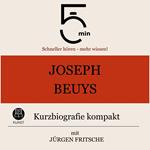 Joseph Beuys: Kurzbiografie kompakt