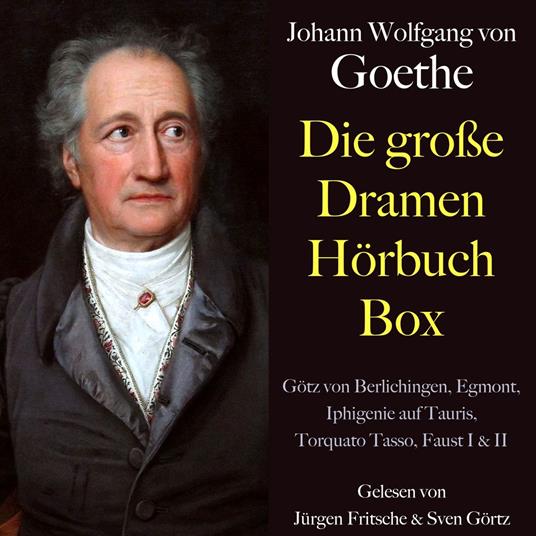 Johann Wolfgang von Goethe: Die große Dramen Hörbuch Box