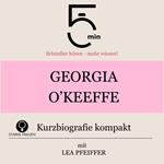 Georgia O`Keeffe: Kurzbiografie kompakt