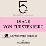 Diane von Fürstenberg: Kurzbiografie kompakt