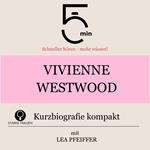 Vivienne Westwood: Kurzbiografie kompakt