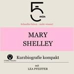 Mary Shelley: Kurzbiografie kompakt