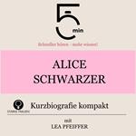 Alice Schwarzer: Kurzbiografie kompakt
