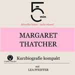 Margaret Thatcher: Kurzbiografie kompakt