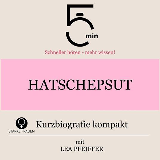 Hatschepsut: Kurzbiografie kompakt