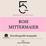Rosi Mittermaier: Kurzbiografie kompakt