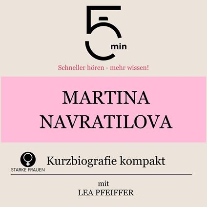 Martina Navratilova: Kurzbiografie kompakt