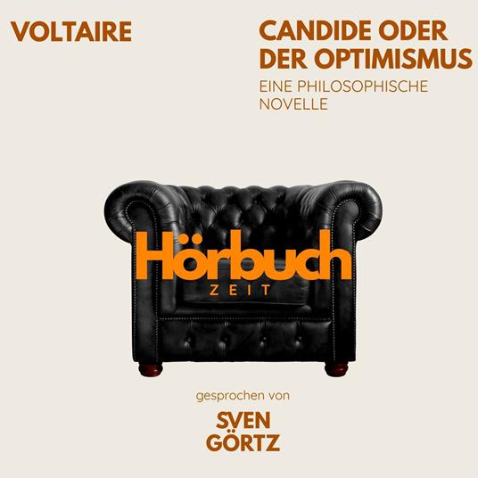 Candide oder Der Optimismus. Eine philosophische Novelle.