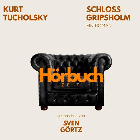 Schloss Gripsholm. Ein Roman.