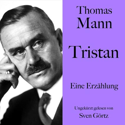 Thomas Mann: Tristan