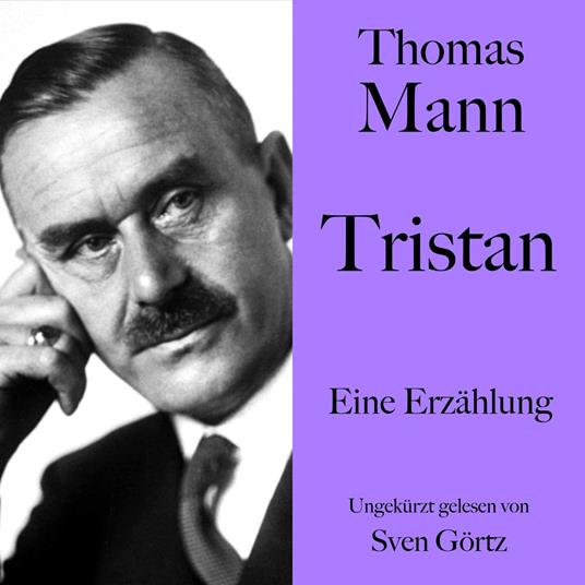 Thomas Mann: Tristan