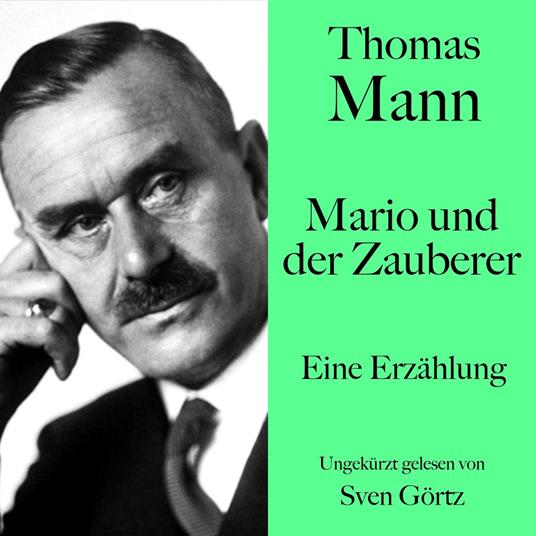 Thomas Mann: Mario und der Zauberer