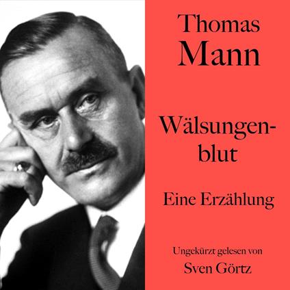 Thomas Mann: Wälsungenblut