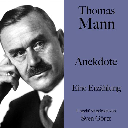 Thomas Mann: Anekdote