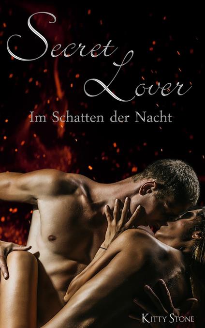 Secret Lover: Im Schatten der Nacht