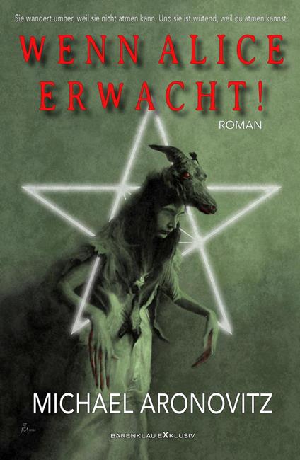 Wenn Alice erwacht! – Ein Horror-Roman