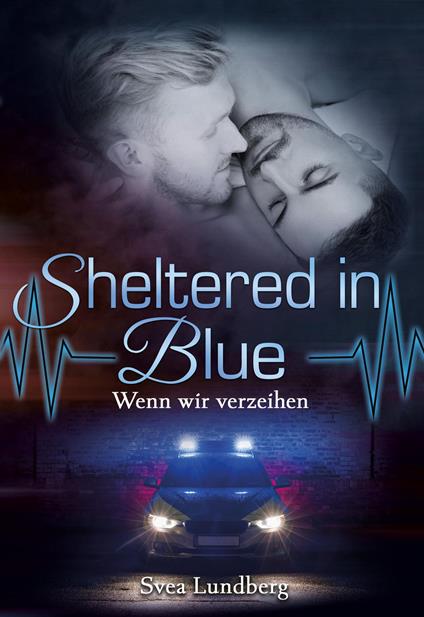 Sheltered in blue: Wenn wir verzeihen