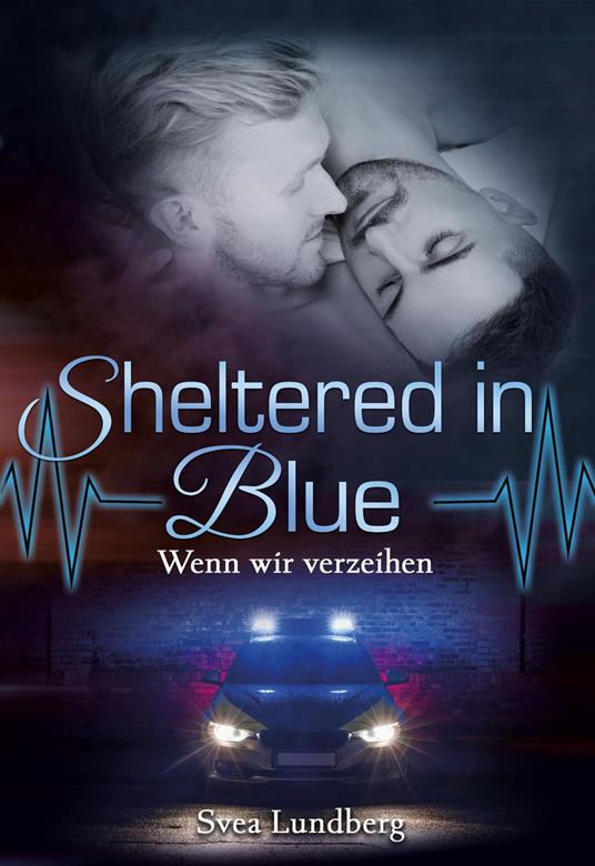 Sheltered in blue: Wenn wir verzeihen
