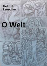 O Welt