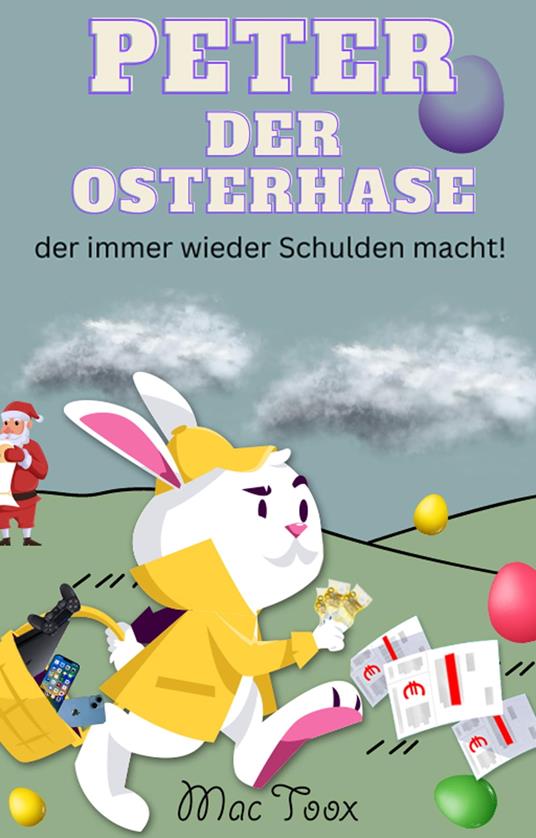 Peter der Osterhase - Mac Toox - ebook