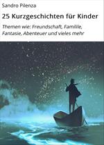 25 Kurzgeschichten für Kinder