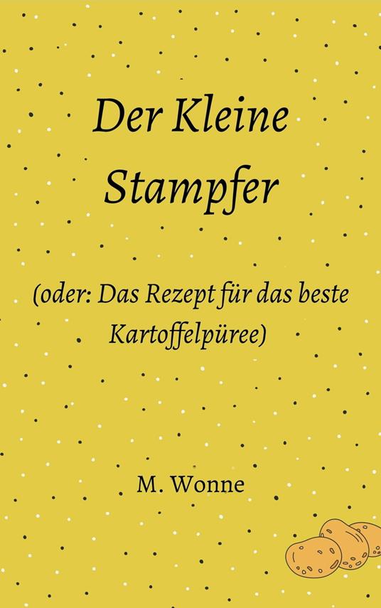 Der Kleine Stampfer - M. Wonne - ebook