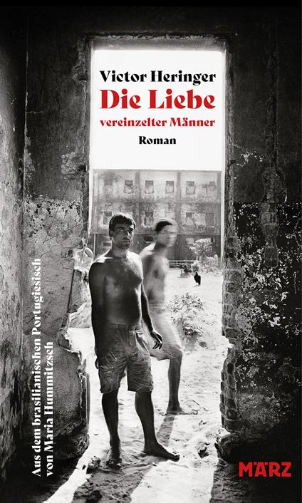 Die Liebe vereinzelter Männer - Victor Heringer,Maria Hummitzsch - ebook
