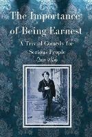 The Importance of Being Earnest A Trivial Comedy for Serious People - Oscar Wilde - cover