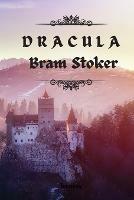 DRACULA by Bram Stoker: Unabridged Edition - Bram Stoker - cover