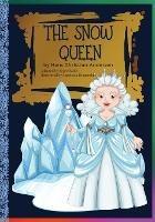 The Snow Queen: Hans Christian Andersen's Fairy Tale/Classic stories