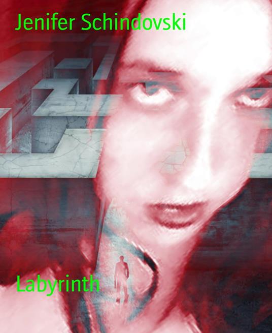 Labyrinth - Jenifer Schindovski - ebook