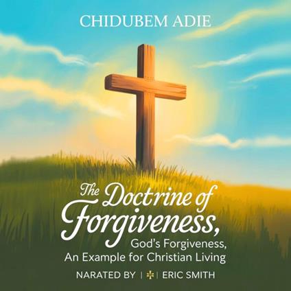 The Doctrine of Forgiveness